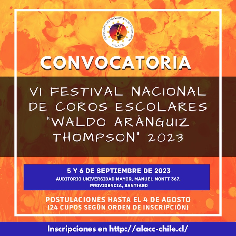 Lee más sobre el artículo CONVOCATORIA VI FESTIVAL NACIONAL DE COROS ESCOLARES “WALDO ARÁNGUIZ THOMPSON” 2023